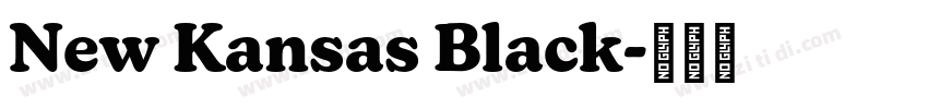 New Kansas Black字体转换